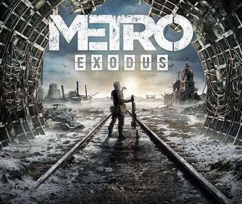 Metro Exodus