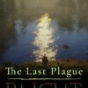 The Last Plague: Blight
