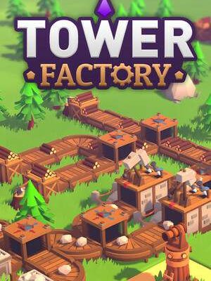 Tower Factory