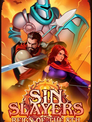 Sin Slayers: Reign of The 8th