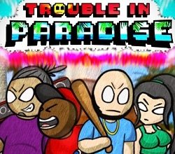 Trouble In Paradise